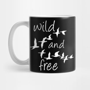 Wild and Free goose Mug